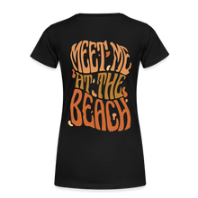 Lade das Bild in den Galerie-Viewer, Meet Me At The Beach - Damenshirt - black
